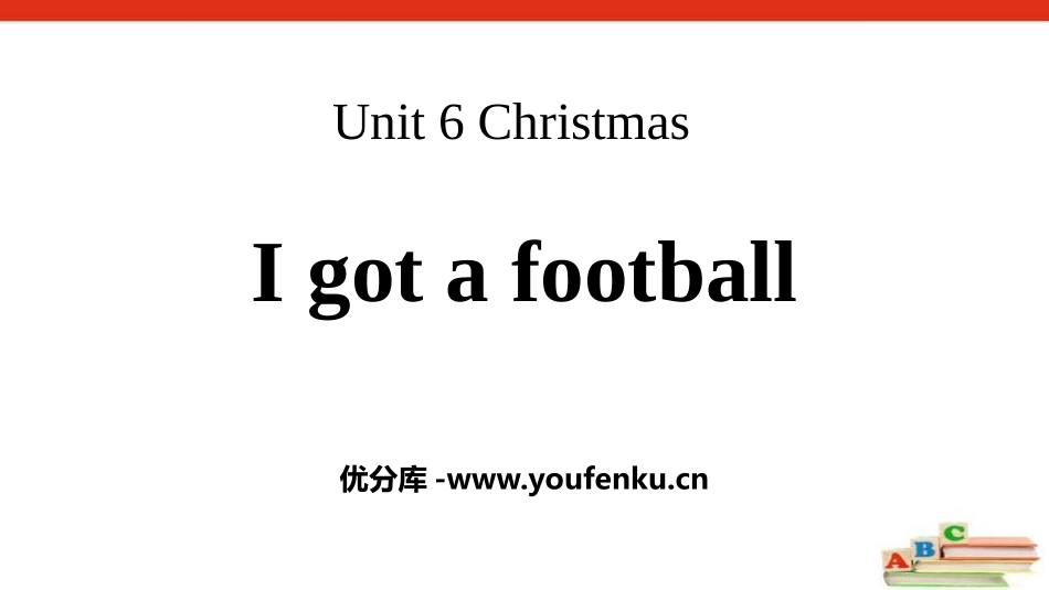 《I got a football》Christmas PPT课件_第1页