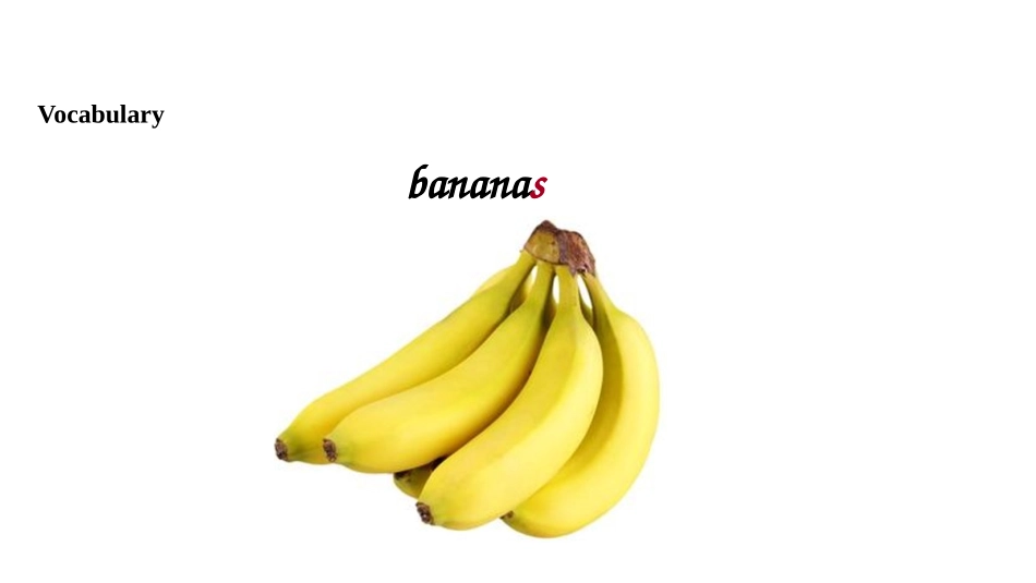 《Do you like bananas?》PPT教学课件_第3页