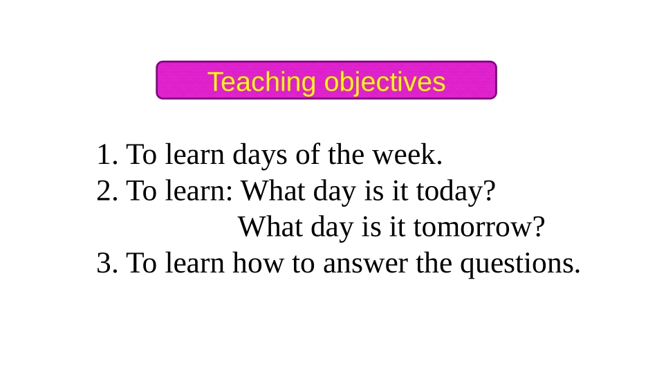 《What day is it today?》PPT教学课件_第2页