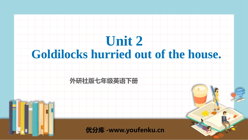 《Goldilocks hurried out of the house》Story time PPT课件_第1页