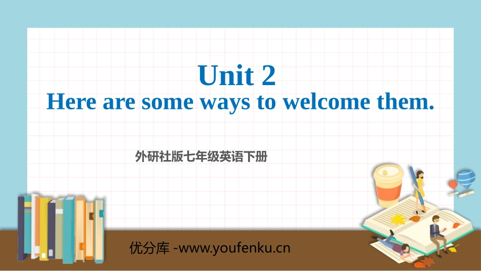 《Here are some ways to welcome them》Body language PPT课件_第1页