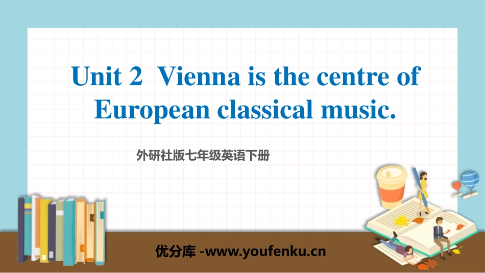 《Vienna is the centre of European classical music》Western music PPT课件_第1页