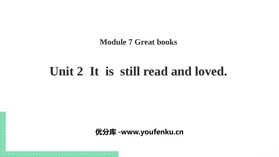 《It is still read and loved》Great books PPT课件_第1页