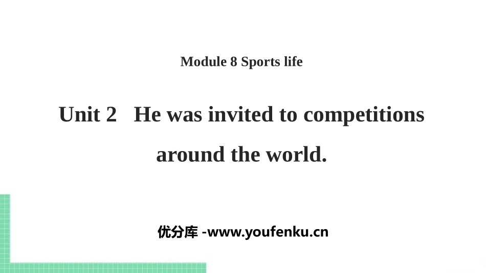 《He was invited to competitions around the world》Sports life PPT课件_第1页