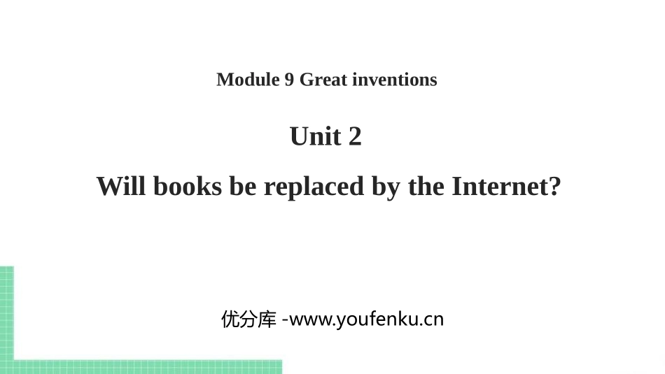 《Will books be replaced by the Internet?》Great inventions PPT课件_第1页