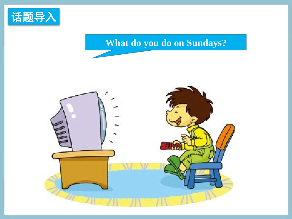 《What do you do on Sundays?》PPT课件_第3页