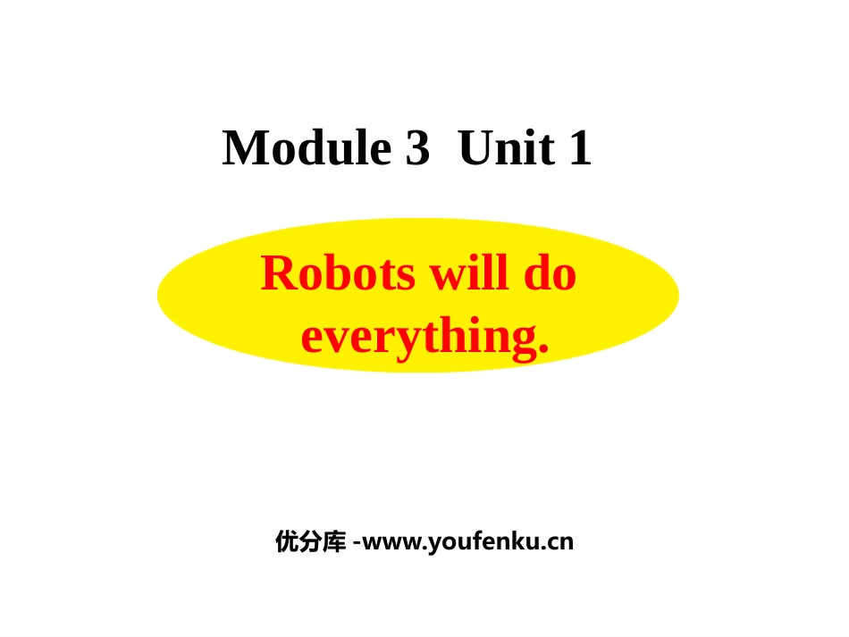 《Robots will do everything》PPT精品课件_第1页