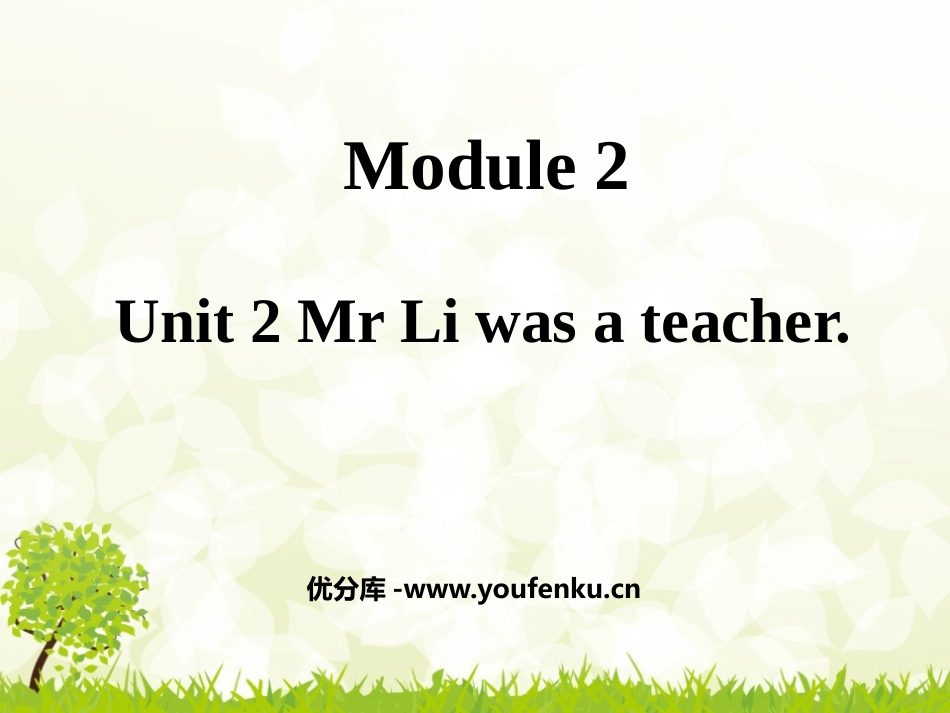 《Mr Li was a teacher》PPT课件_第1页