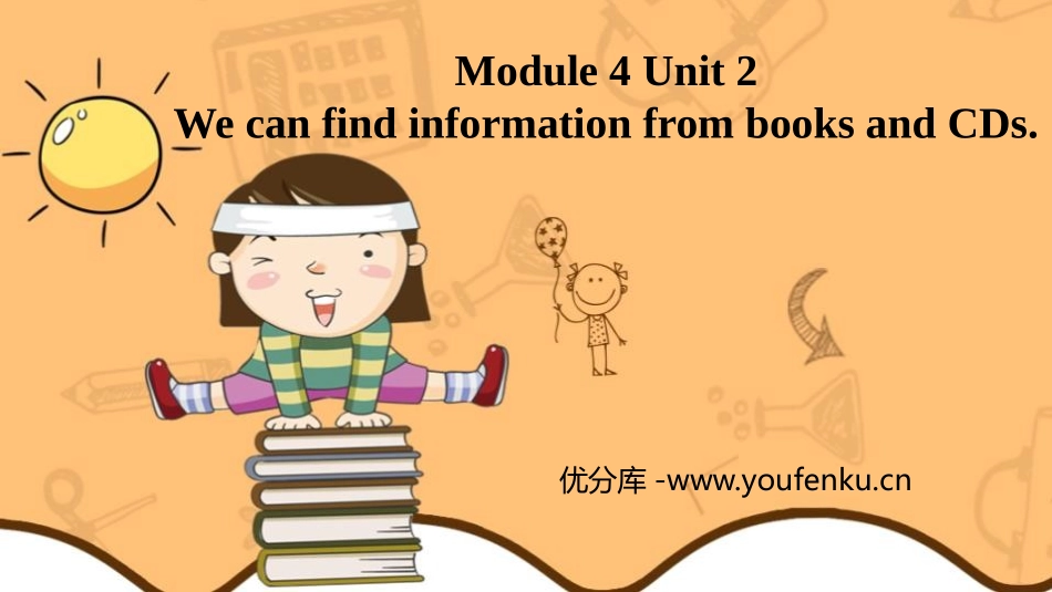 《We can find information from books and CDs》PPT课件_第1页