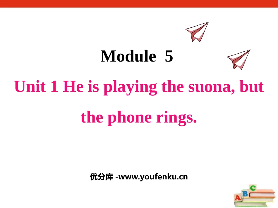 《He is playing the suonabut the phone rings》PPT教学课件_第1页