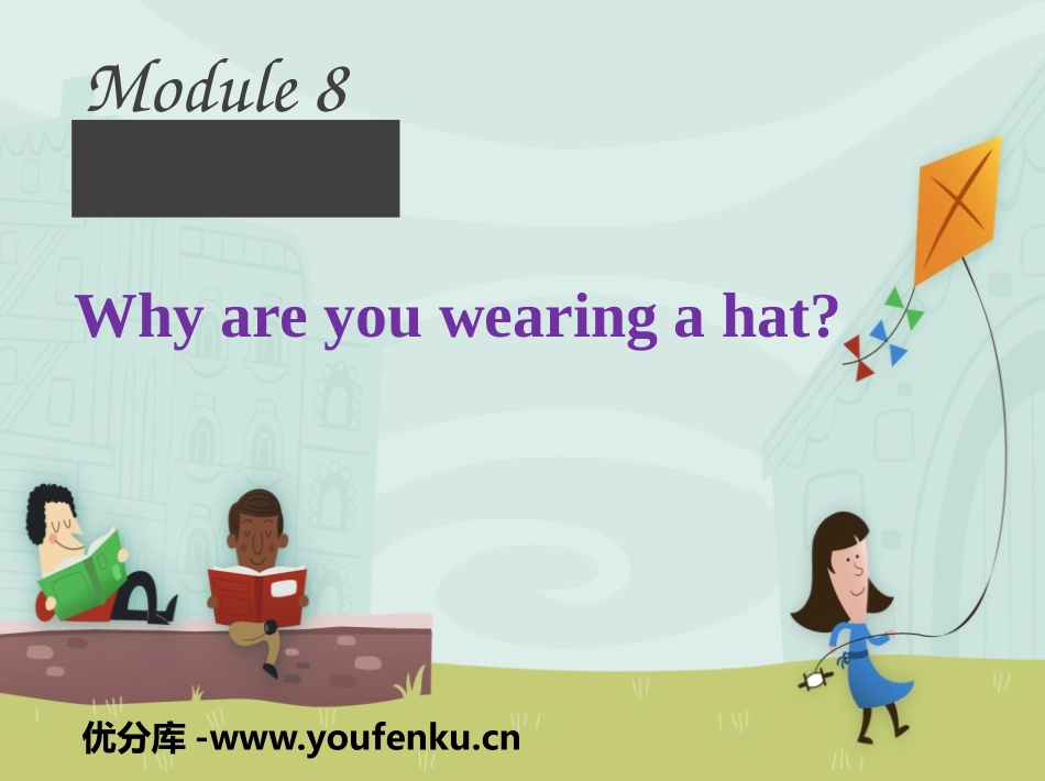 《Why are you wearing a hat?》PPT精品课件_第1页