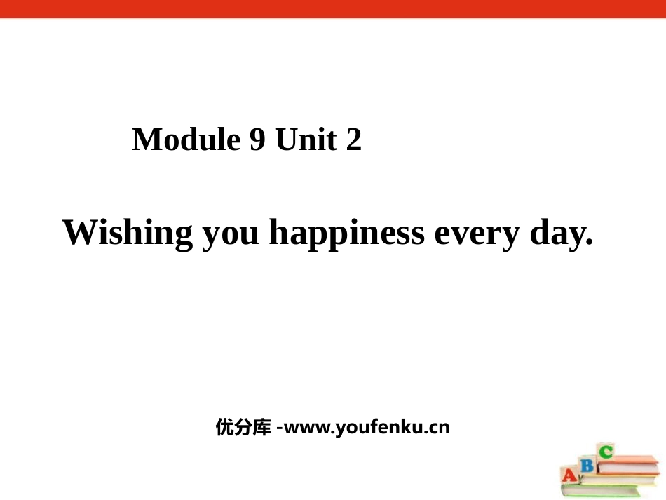 《Wishing you happiness every day》PPT课件_第1页