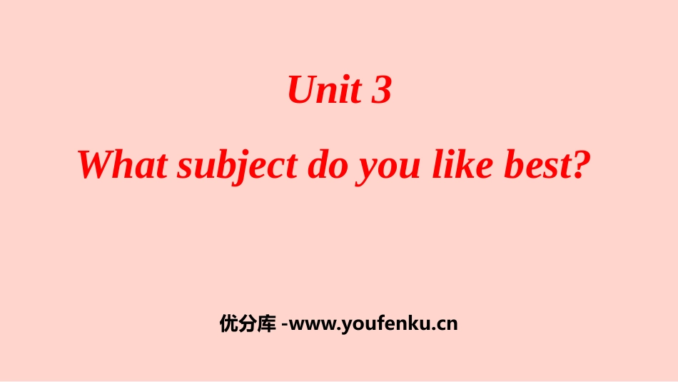 《What subject do you like best》PPT教学课件_第1页