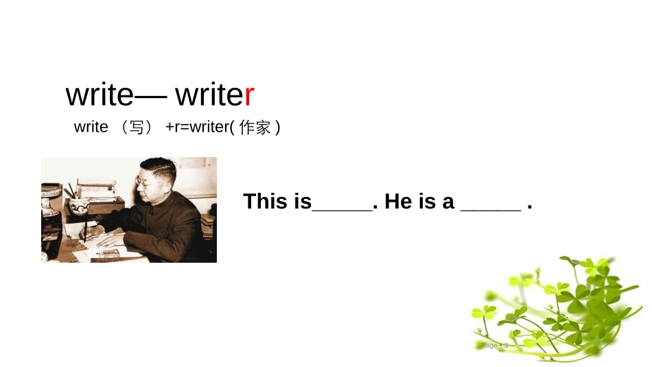 《My father is a writer》PPT课件_第3页