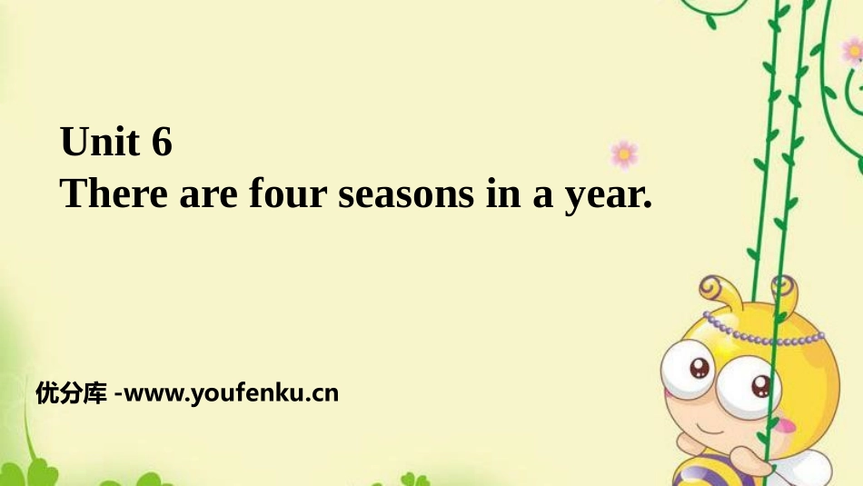 《There are four seasons in a year》PPT教学课件_第1页