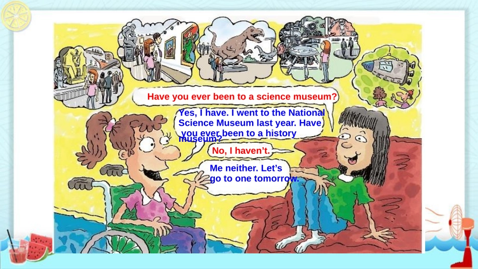 《Have you ever been to a museum?》PPT课件_第2页