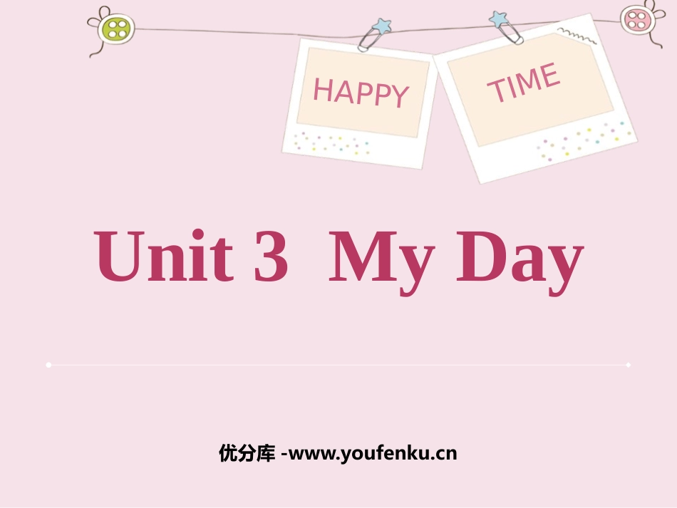 《My day》PPT精品课件[牛津译林版英语四年级下册]_第1页
