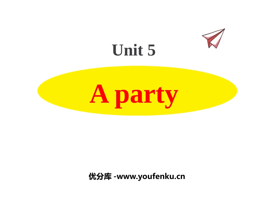 《A party》PPT课件[牛津译林版英语六年级下册]_第1页
