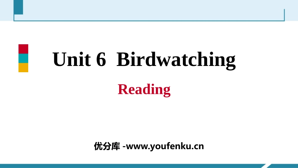 《Birdwatching》Reading PPT习题课件_第1页