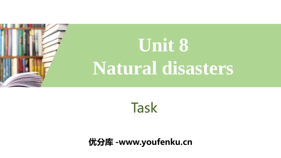《Natural disasters》Task PPT习题课件_第1页