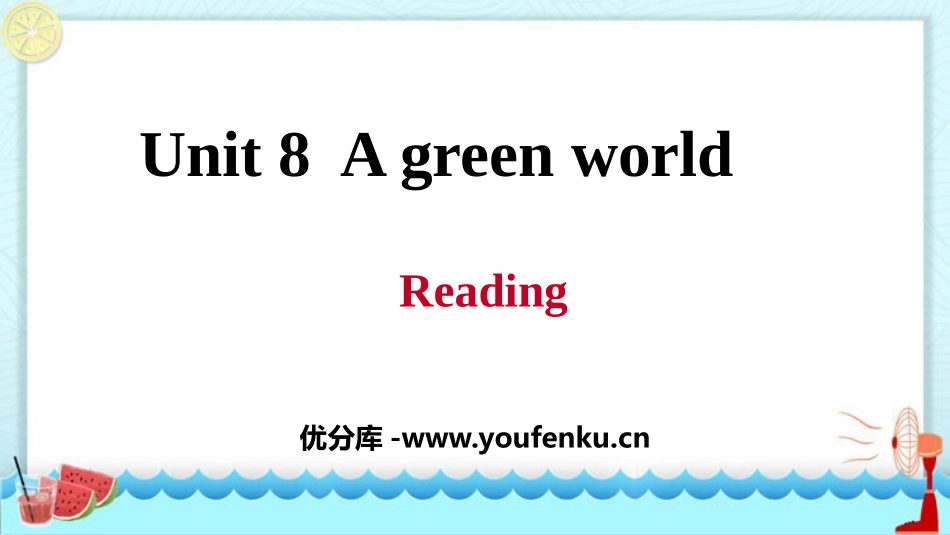 《A green World》Reading PPT习题课件_第1页