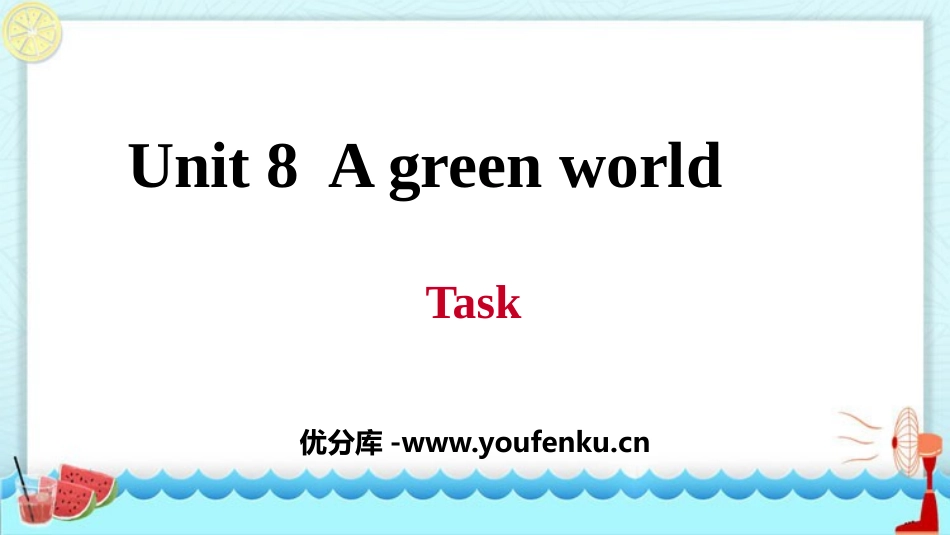 《A green World》Task PPT习题课件_第1页
