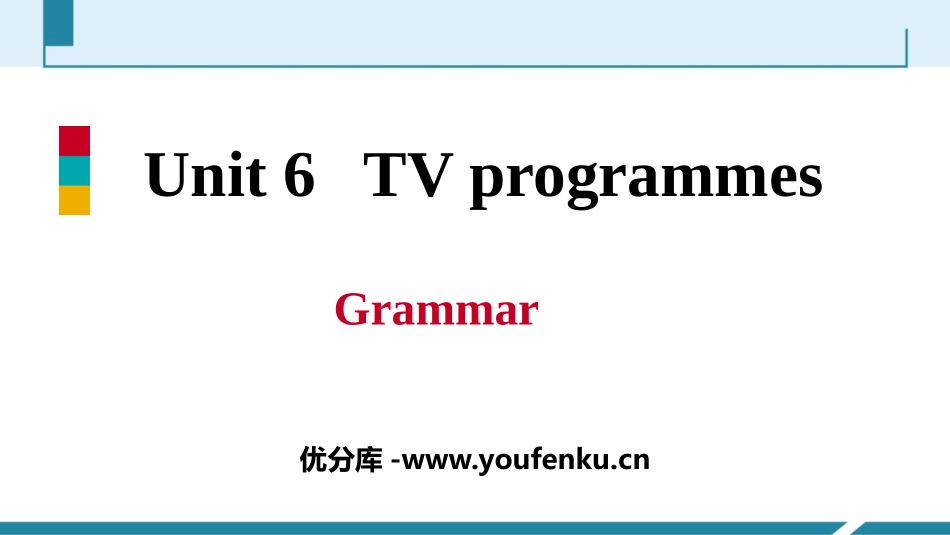 《TV programmes》Grammar PPT习题课件_第1页
