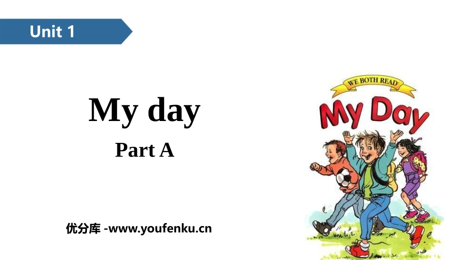 《My day》PartA PPT课件[人教版五年级英语]_第1页