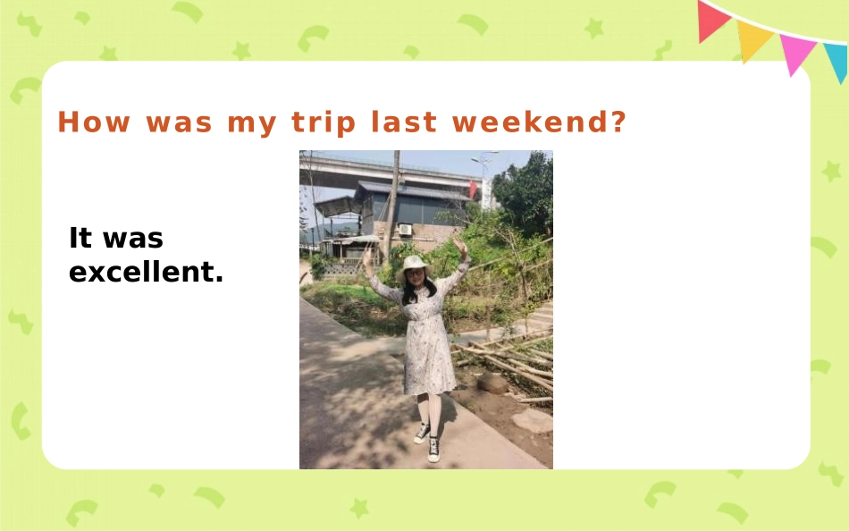 《How was your school trip?》SectionA PPT课件_第3页