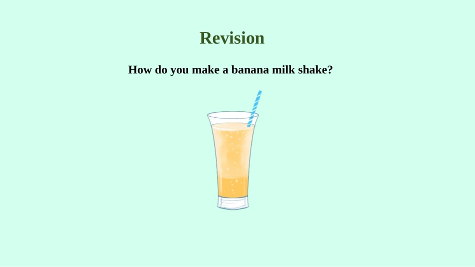 《How do you make a banana milk shake?》SectionB PPT课件_第3页