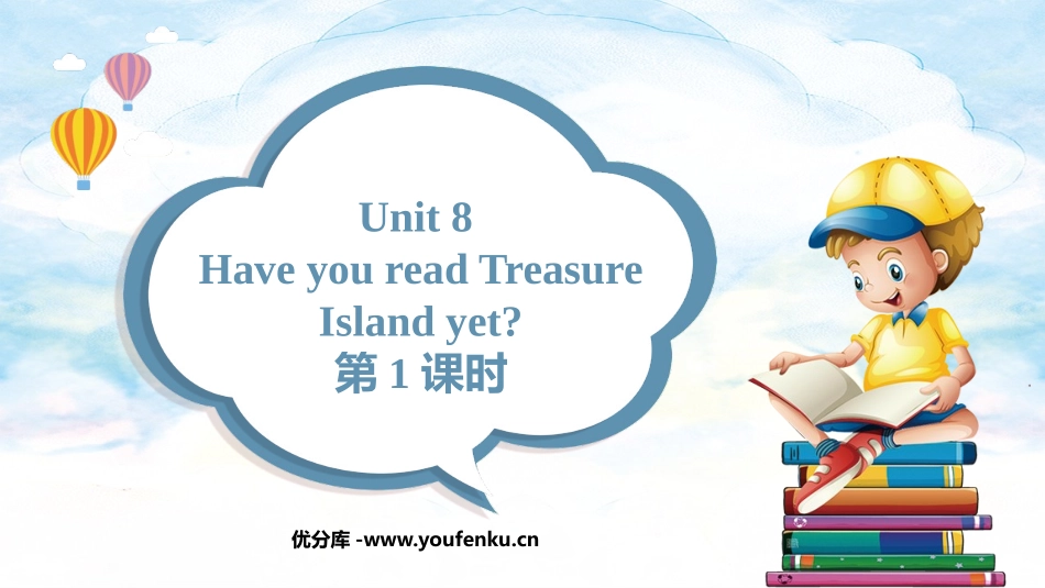 《Have you read Treasure Island yet?》PPT课件_第1页