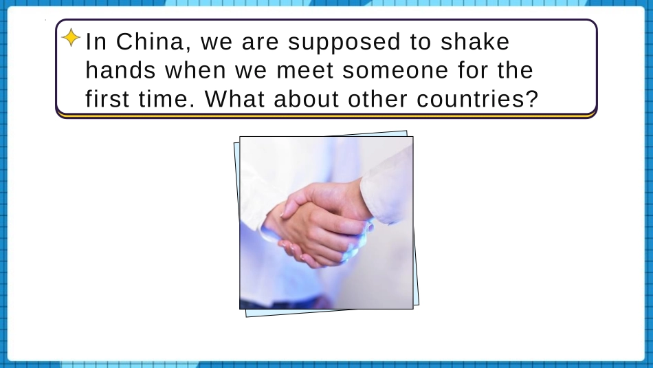 《You are supposed to shake hands》PPT课件_第3页