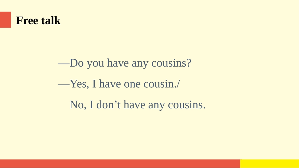 《Do you have any cousins?》PPT课件_第3页
