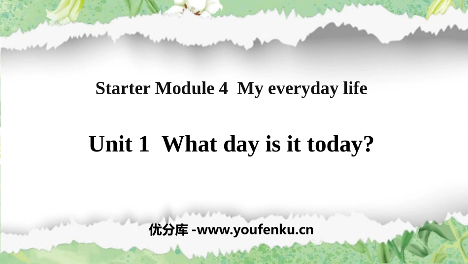 《What day is it today?》PPT课件_第1页