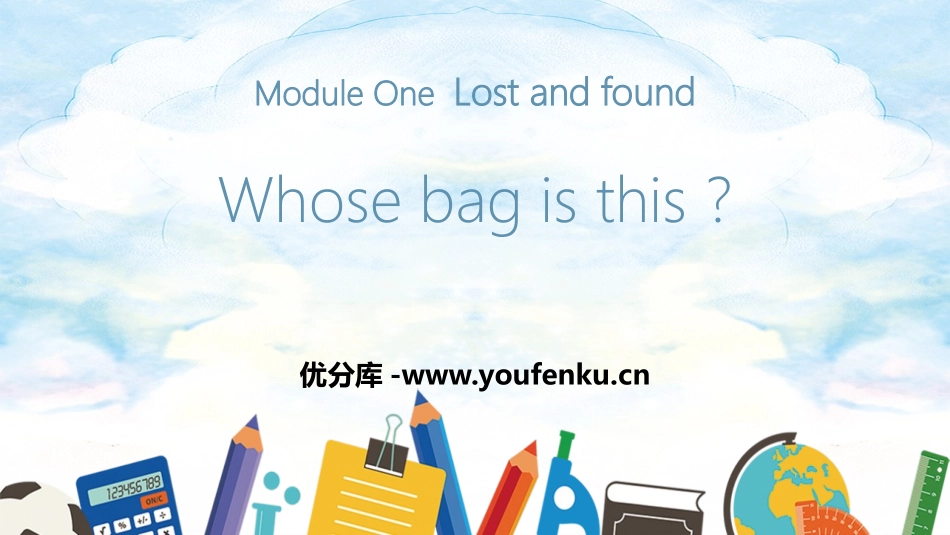《Whose bag is this?》Lost and found PPT免费课件_第1页