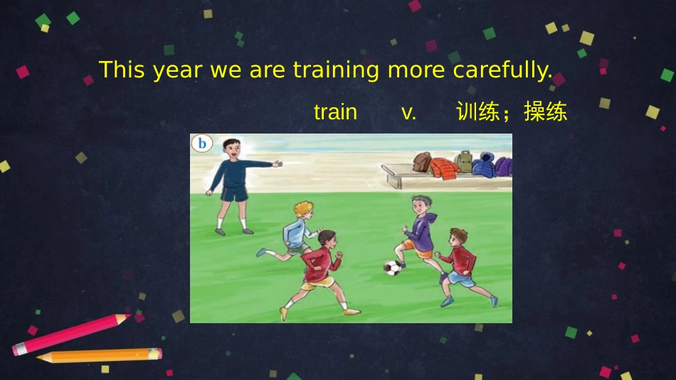 《This year we are trainning more carefully》Sports PPT优秀课件_第2页