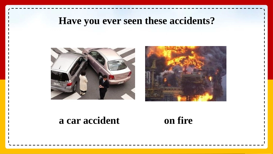 《While the lights were changing to reda car suddenly appeared》Accidents PPT精品课件_第3页