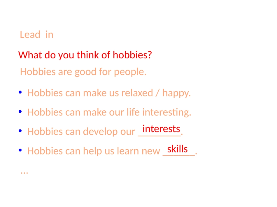 《Hobbies can make you grow as a person》Hobbies PPT免费课件_第2页
