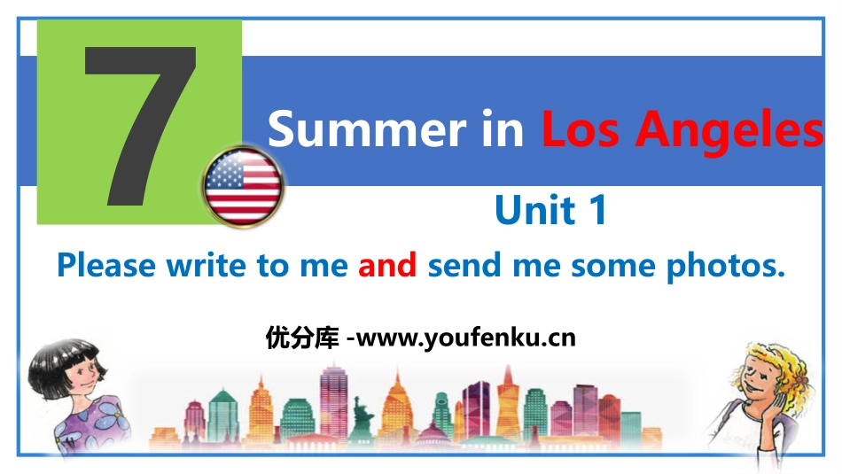 《Please write to me and send me some photos!》Summer in Los Angeles PPT课件_第1页