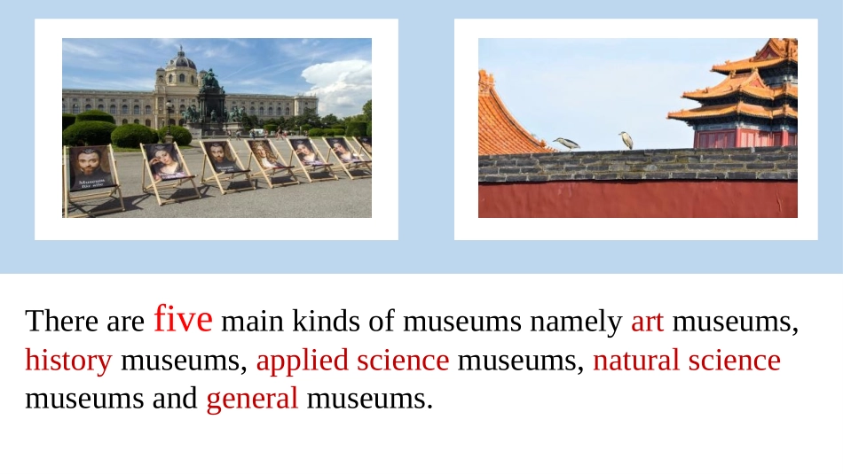 《If you ever go to London make sure you visit the Science Museum》Museums PPT免费课件_第3页