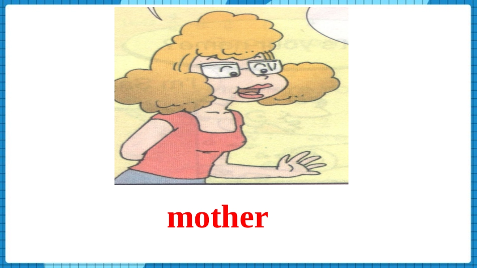 《This is my mother》PPT课件_第3页