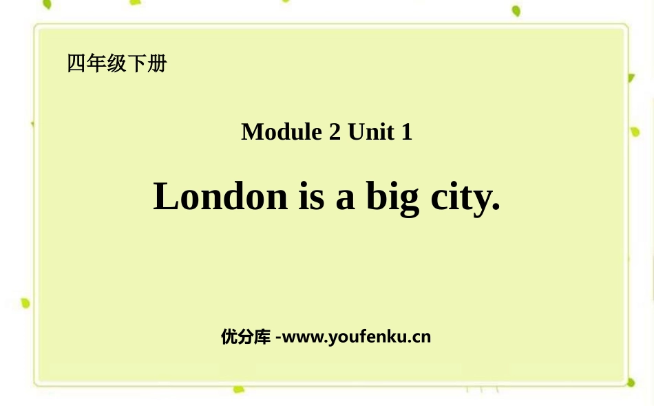 《London is a big city》PPT课件_第1页