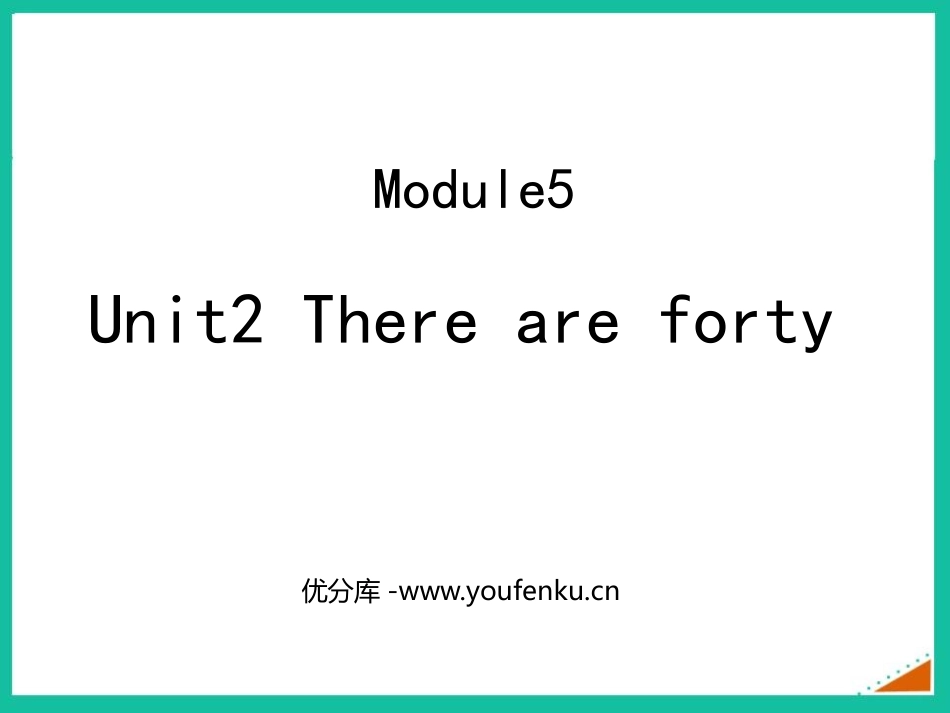 《There are forty》PPT课件[外研版五年级英语]_第1页