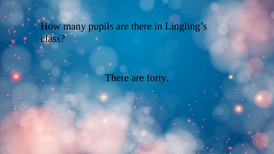 《There are forty》PPT优质课件_第3页