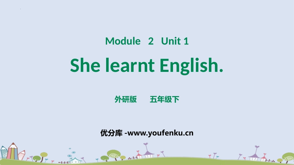 《She learnt English》PPT优质课件_第1页
