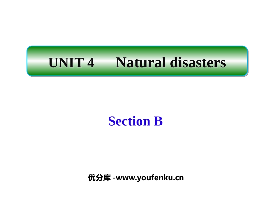 《Natural disasters》SectionB PPT课件_第1页