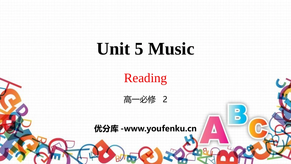 《Music》Reading PPT课件[人教版高中英语必修二]_第1页