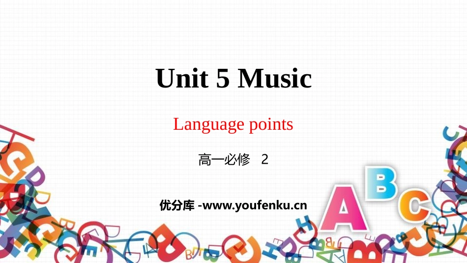 《Music》Language points PPT课件_第1页
