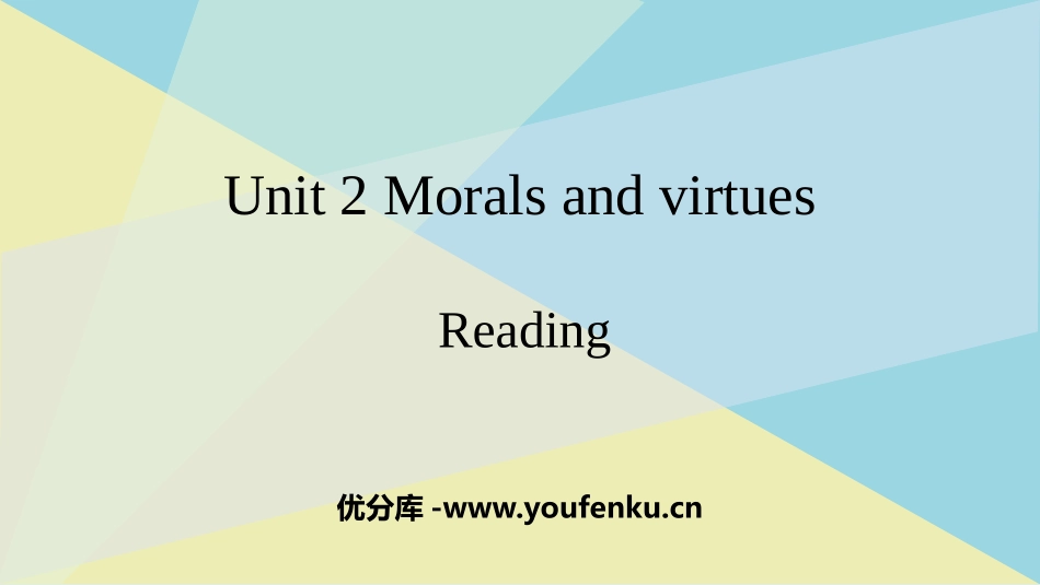 《Morals and Virtues》Reading PPT课件_第1页