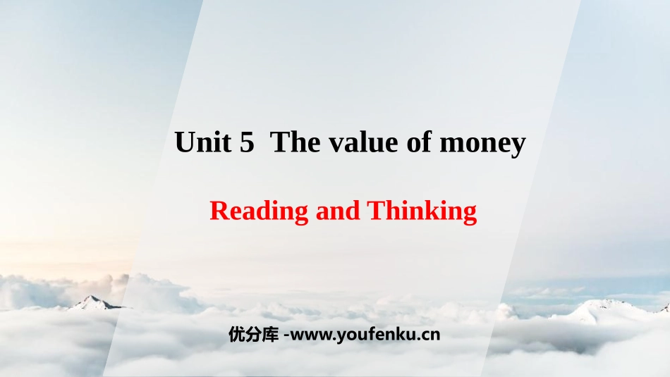 《The Value of Money》Reading and Thinking PPT课件_第1页